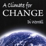 A Climate for Change Di Worrell