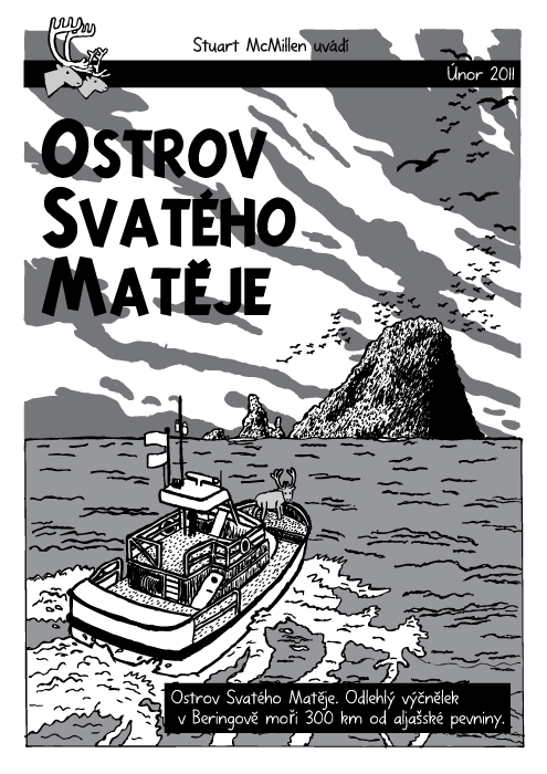 Oceán ostrov loď komiks. Komiksová kniha. Přepracovaná verze Tintin „Černý ostrov”. Sobi. Ostrov Svatého Matěje. Ostrov Svatého Matěje. Odlehlý výčnělek v Beringově moři 300 km od aljašské pevniny.