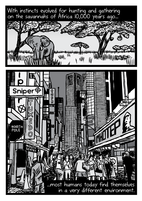 Africa grassland elephant acacia trees. Busy city skyscrapers crowd signs cartoon drawing. With instincts evolved for hunting and gathering on the savannahs of Africa 10,000 years ago...most humans today find themselves in a very different environment.