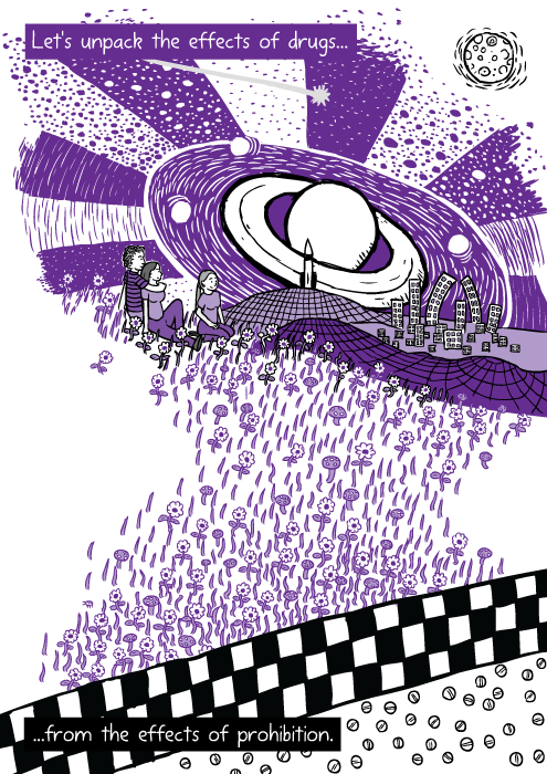 Black and white drug trip drawing. Cartoon friends sitting on grass. Let's unpack the effects of drugs...from the effects of prohibition.