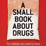 A Small Book About Drugs by Lisa Pryor thumbnail