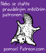 Nebo se staňte pravidelným měsíčním patronem pomocí Patreon.com