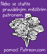 Nebo se staňte pravidelným měsíčním patronem pomocí Patreon.com