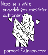 Nebo se staňte pravidelným měsíčním patronem pomocí Patreon.com