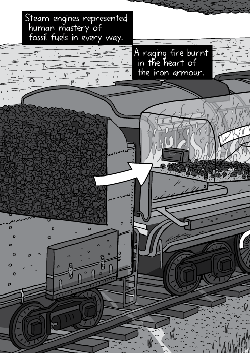 Cartoon cross-section of steam locomotive. Black and white drawing of coal tender. Steam engines represented human mastery of fossil fuels in every way. A raging fire burnt in the heart of the iron armour.
