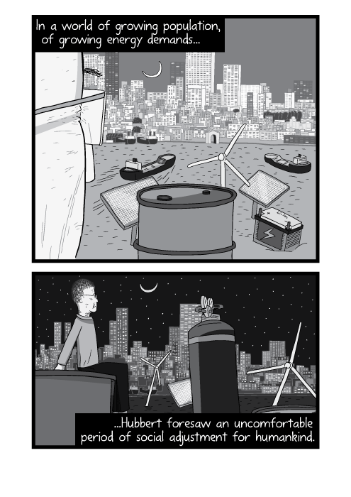 Cartoon man watching city at sunset, black and white evening drawing. In a world of growing population, of growing energy demands, Hubbert foresaw an uncomfortable period of social adjustment for humankind.