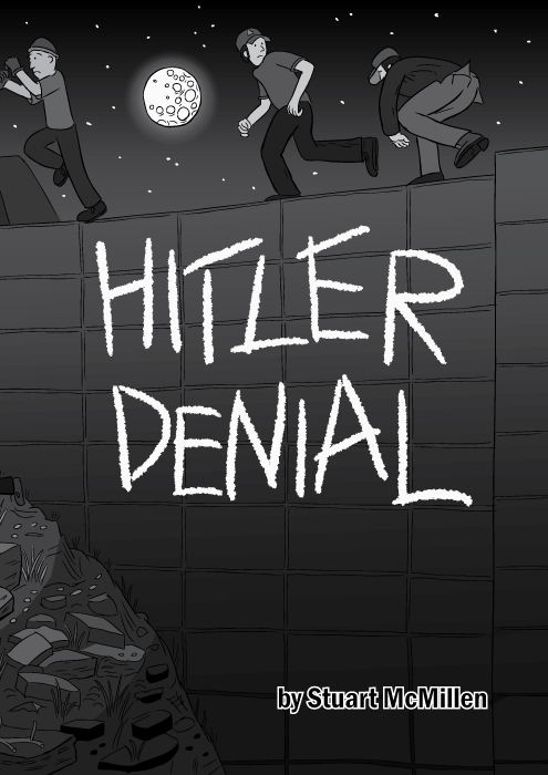 Hitler Denial graffiti nighttime. Black and white cartoon homage to Killing Joke album cover, Don McCullin Troubles image. Moonlight kids jumping over black wall with white text gratified on it. Hitler Denial by Stuart McMillen