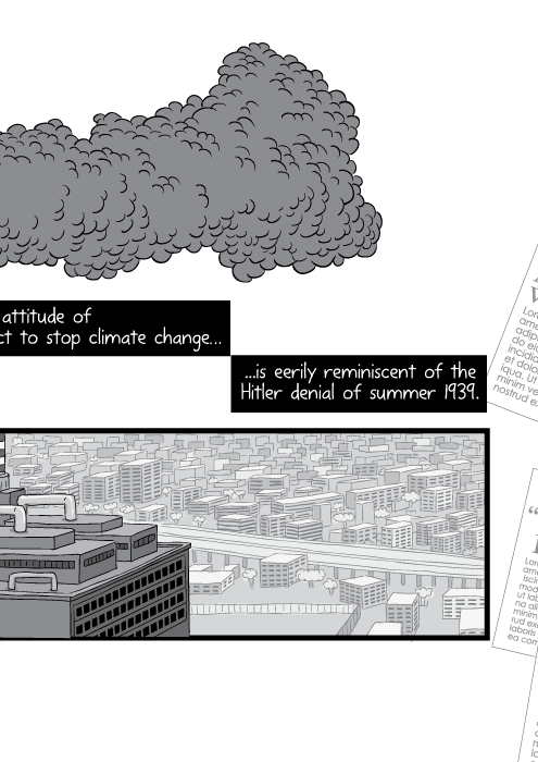 Black and white cartoon view over urban sprawl suburbia near industrial zone. Our arrogant attitude of refusing to act to stop climate change is eerily reminiscent of the Hitler denial of summer 1939.