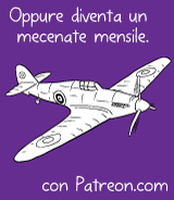 Oppure diventa un mecenate mensile con Patreon.com